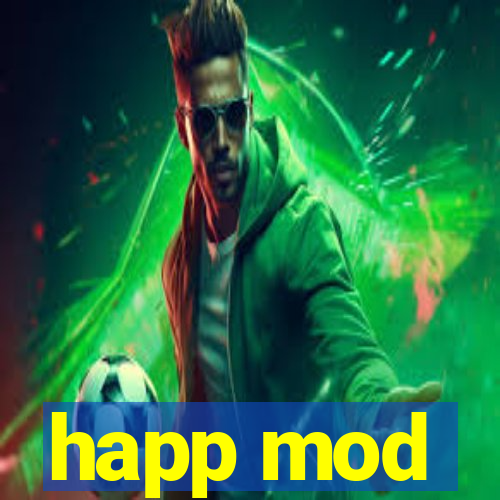 happ mod
